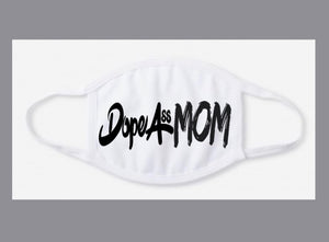 Dope Ass Mom Mask