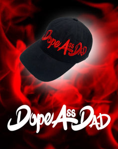 Dope Ass DAD Hat Limited Edition